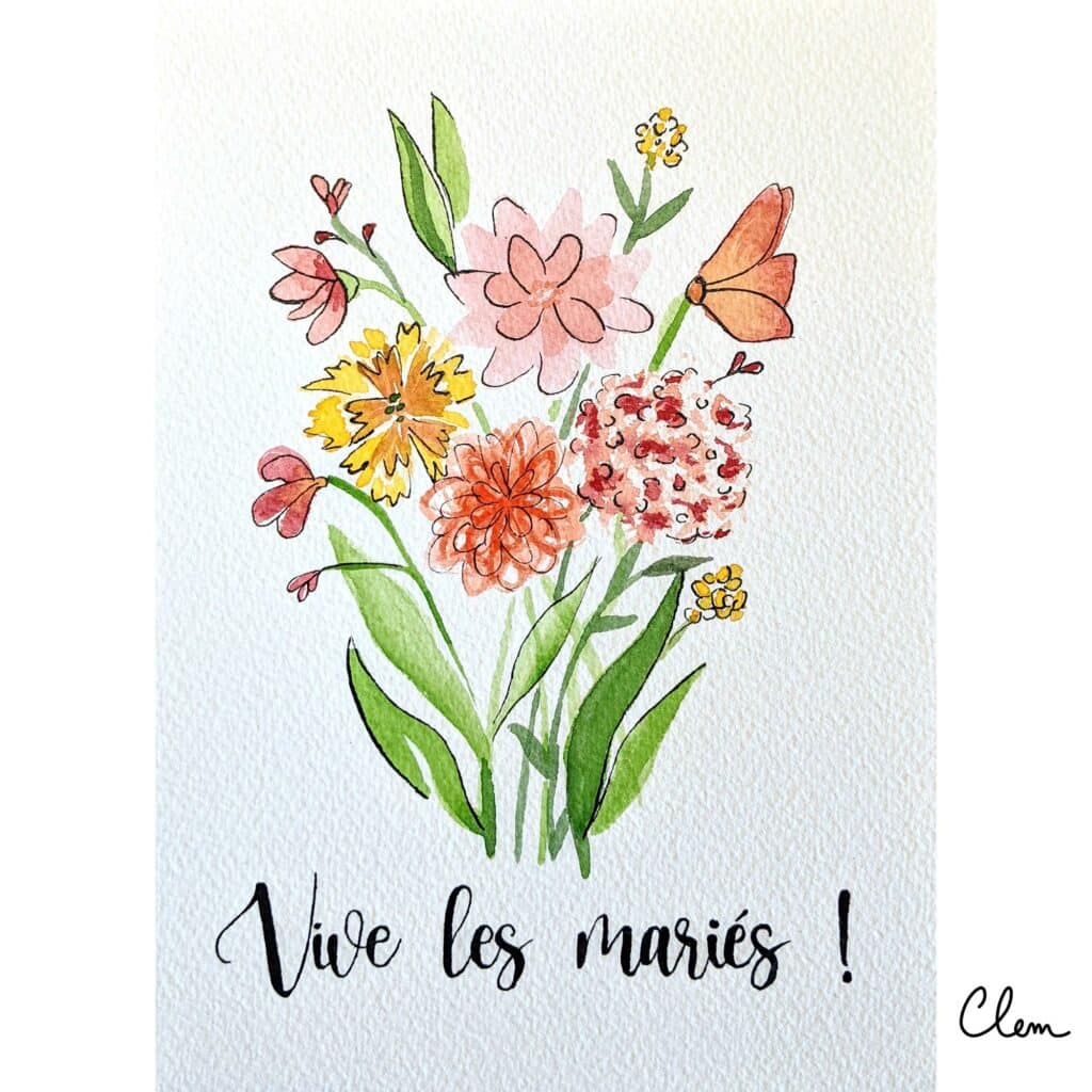 Carte de vœux "Vive les mariés" représentant un bouquet de fleurs rouges et oranges. Peint à l'aquarelle.